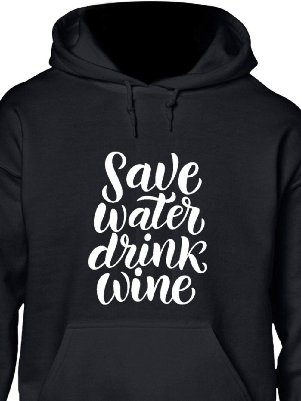 New Save Water Drink Wine Black Hoodie Fleece Sweatshirt